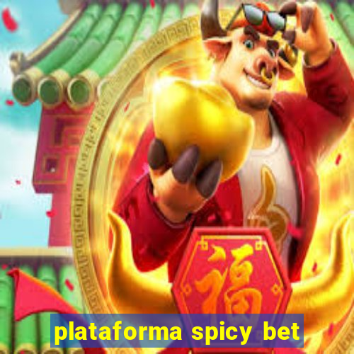 plataforma spicy bet